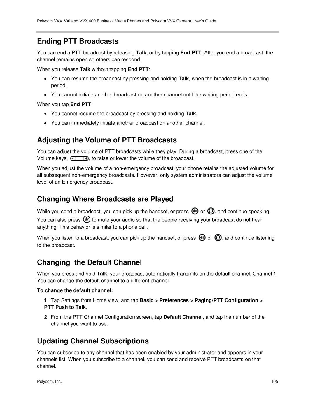 Polycom vvx 500 manual Ending PTT Broadcasts, Adjusting the Volume of PTT Broadcasts, Changing Where Broadcasts are Played 