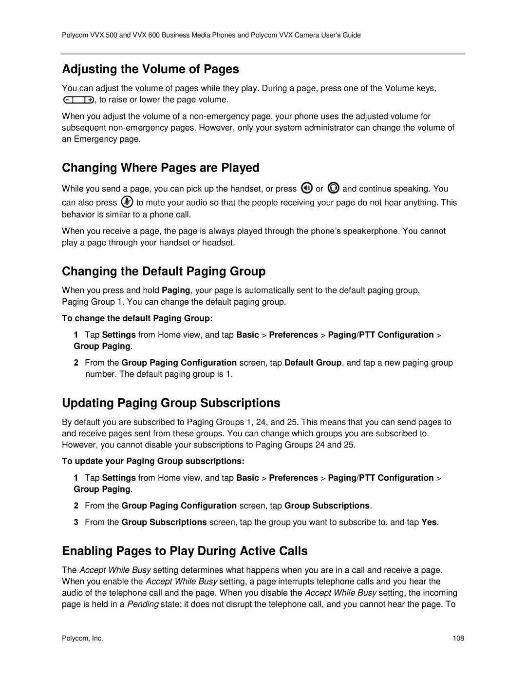 Polycom vvx 500 manual Adjusting the Volume of Pages, Changing Where Pages are Played, Changing the Default Paging Group 