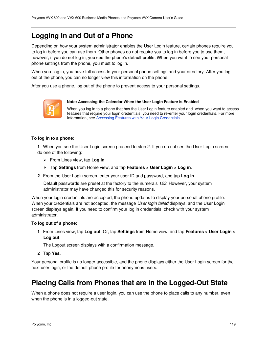 Polycom vvx 500 manual Logging In and Out of a Phone, Placing Calls from Phones that are in the Logged-Out State 