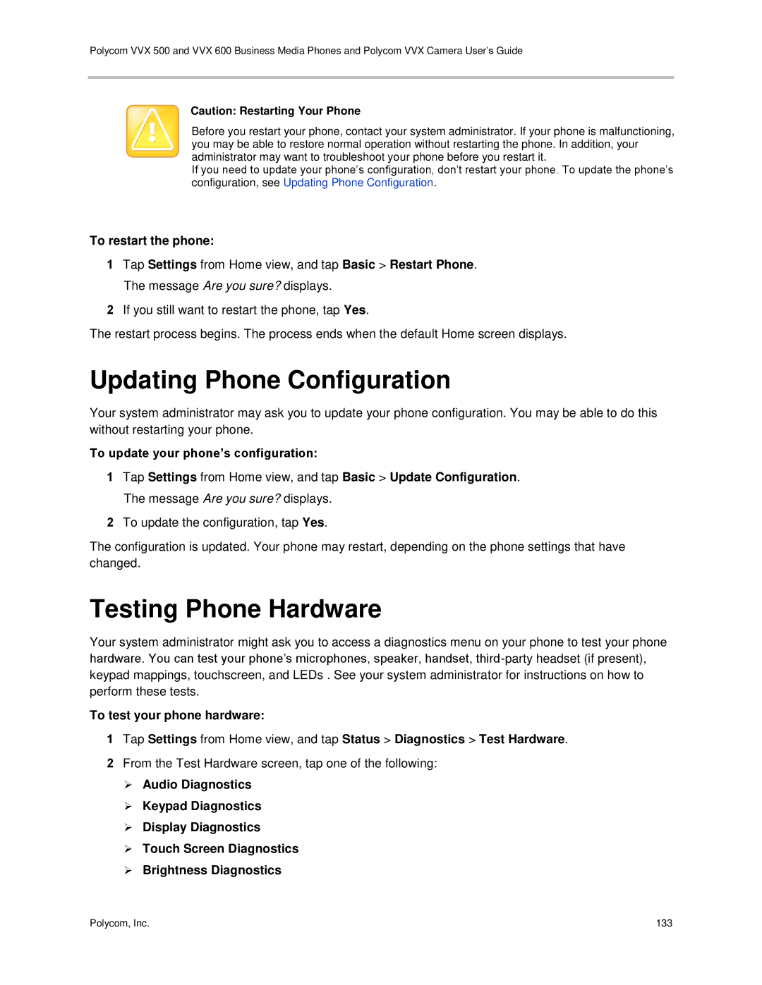 Polycom vvx 500 manual Updating Phone Configuration, Testing Phone Hardware, To restart the phone 