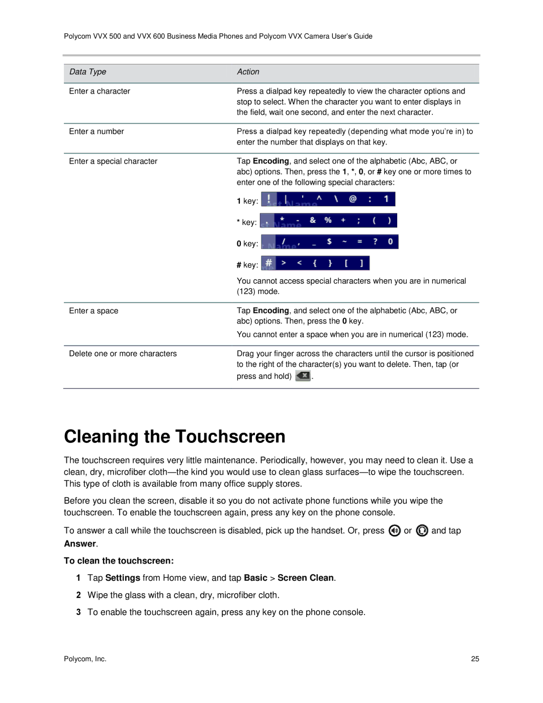 Polycom vvx 500 manual Cleaning the Touchscreen, Answer To clean the touchscreen 