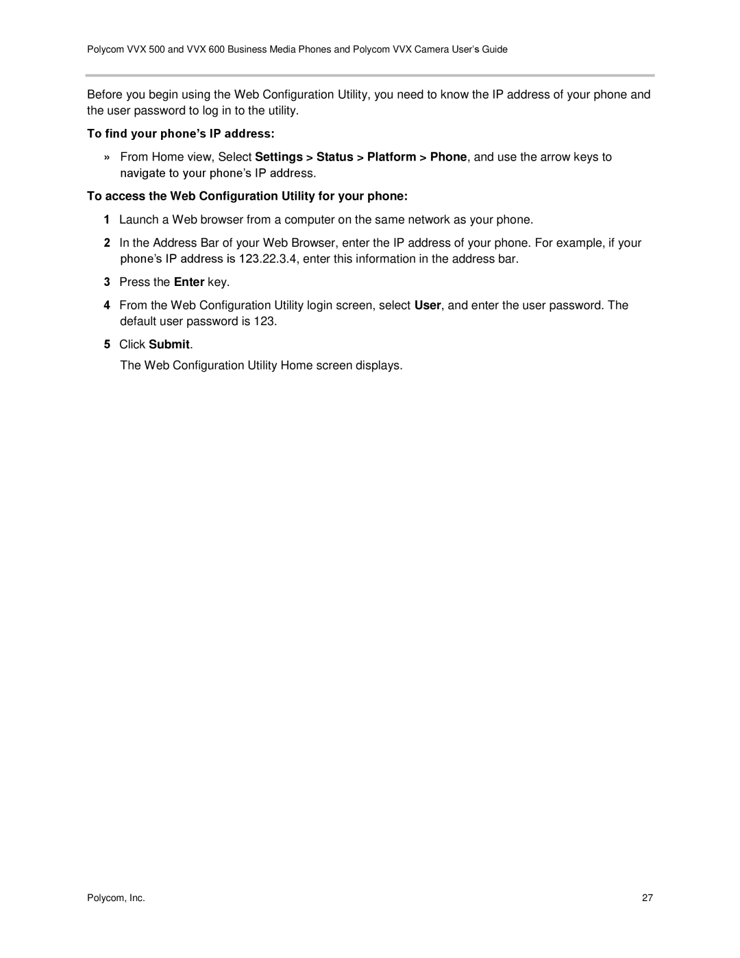 Polycom vvx 500 manual To find your phone’s IP address, To access the Web Configuration Utility for your phone 
