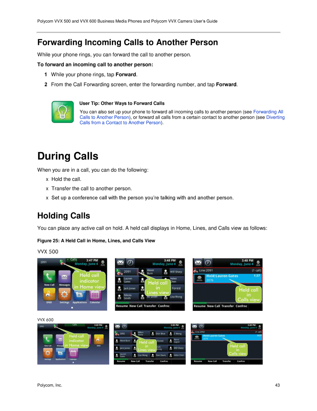 Polycom vvx 500 manual During Calls, Forwarding Incoming Calls to Another Person, Holding Calls 