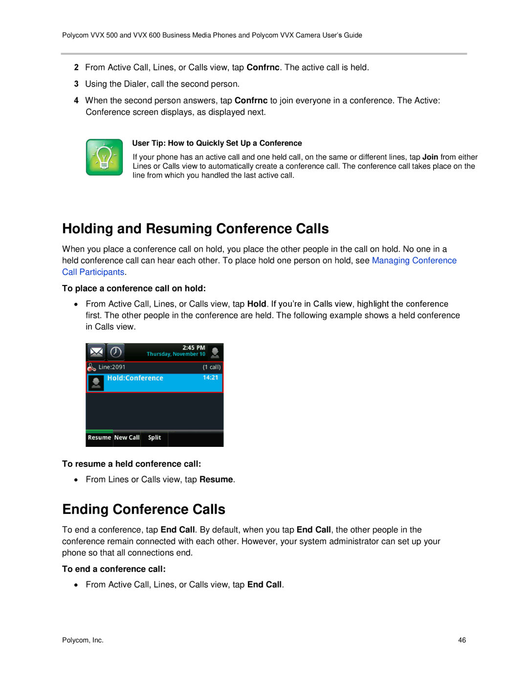 Polycom vvx 500 manual Holding and Resuming Conference Calls, Ending Conference Calls, To place a conference call on hold 