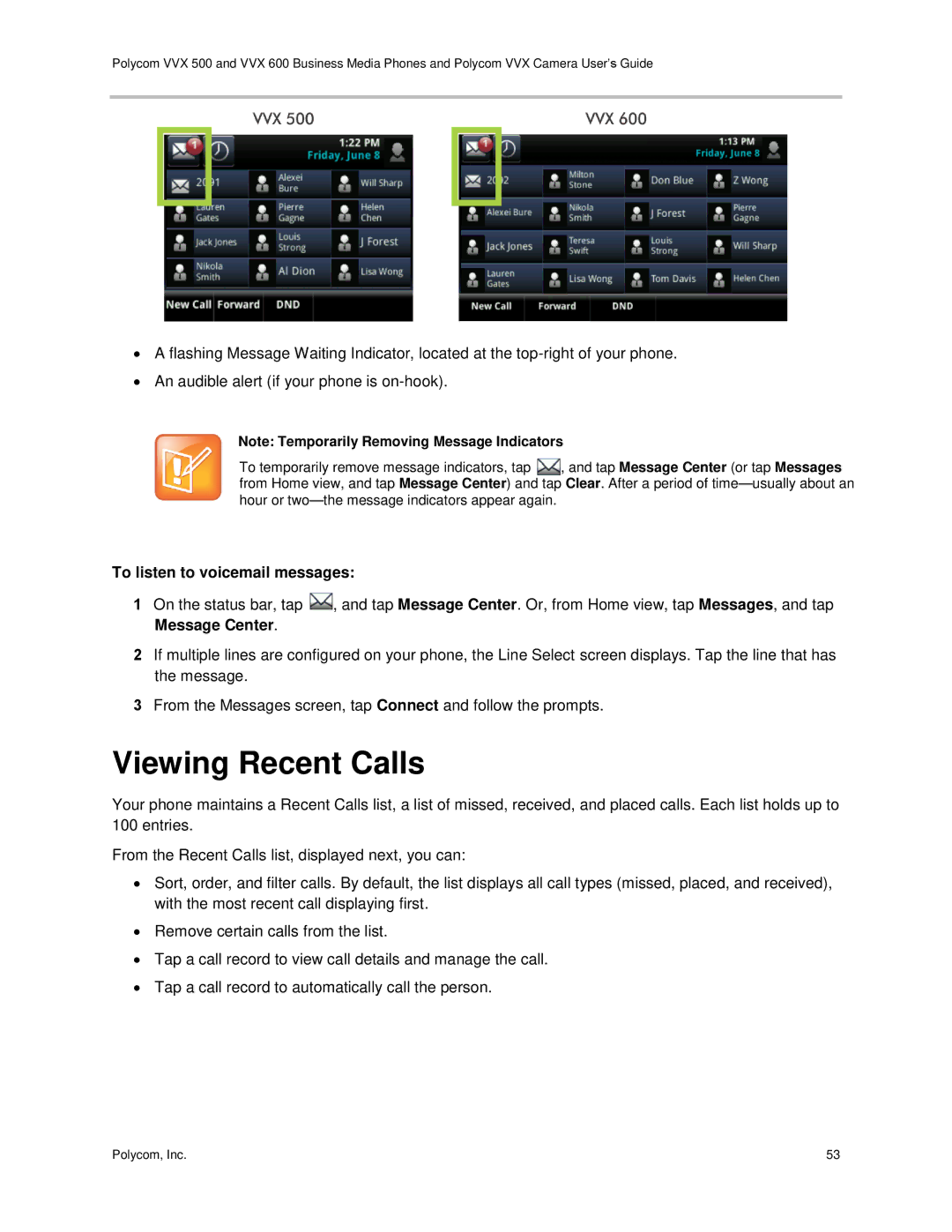 Polycom vvx 500 manual Viewing Recent Calls, To listen to voicemail messages 