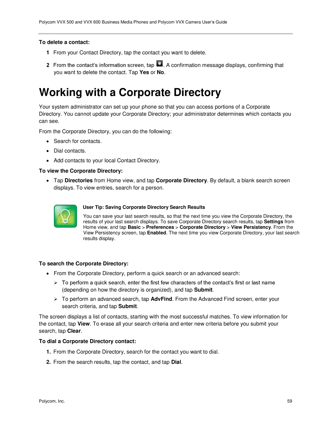 Polycom vvx 500 manual Working with a Corporate Directory, To delete a contact, To view the Corporate Directory 