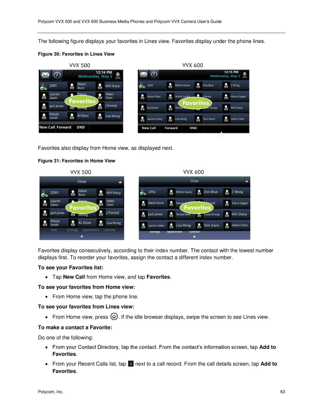 Polycom vvx 500 To see your Favorites list, To see your favorites from Home view, To see your favorites from Lines view 