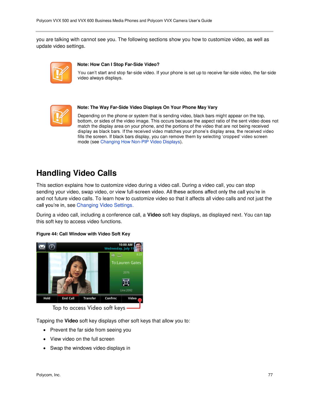 Polycom vvx 500 manual Handling Video Calls, Call Window with Video Soft Key 