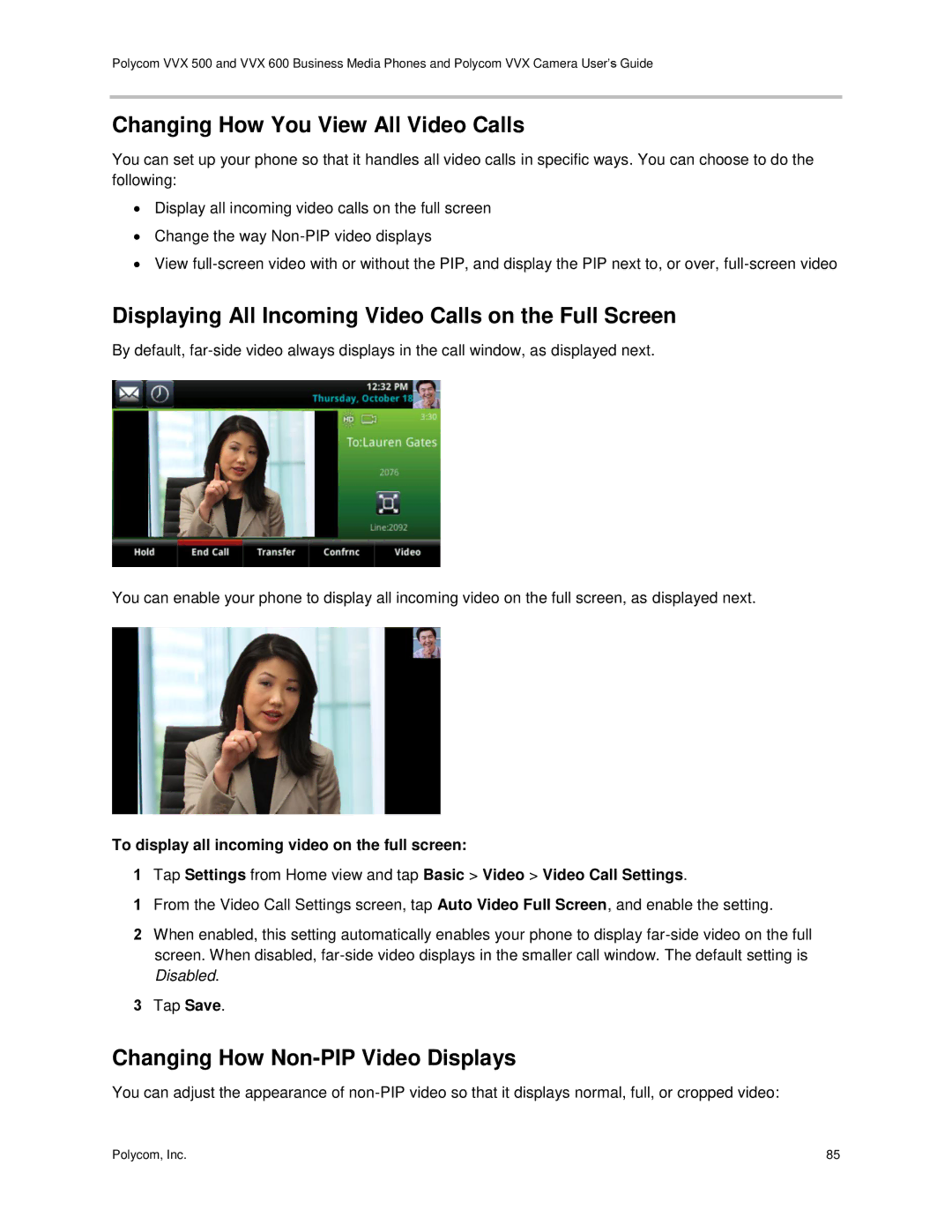 Polycom vvx 500 manual Changing How You View All Video Calls, Displaying All Incoming Video Calls on the Full Screen 