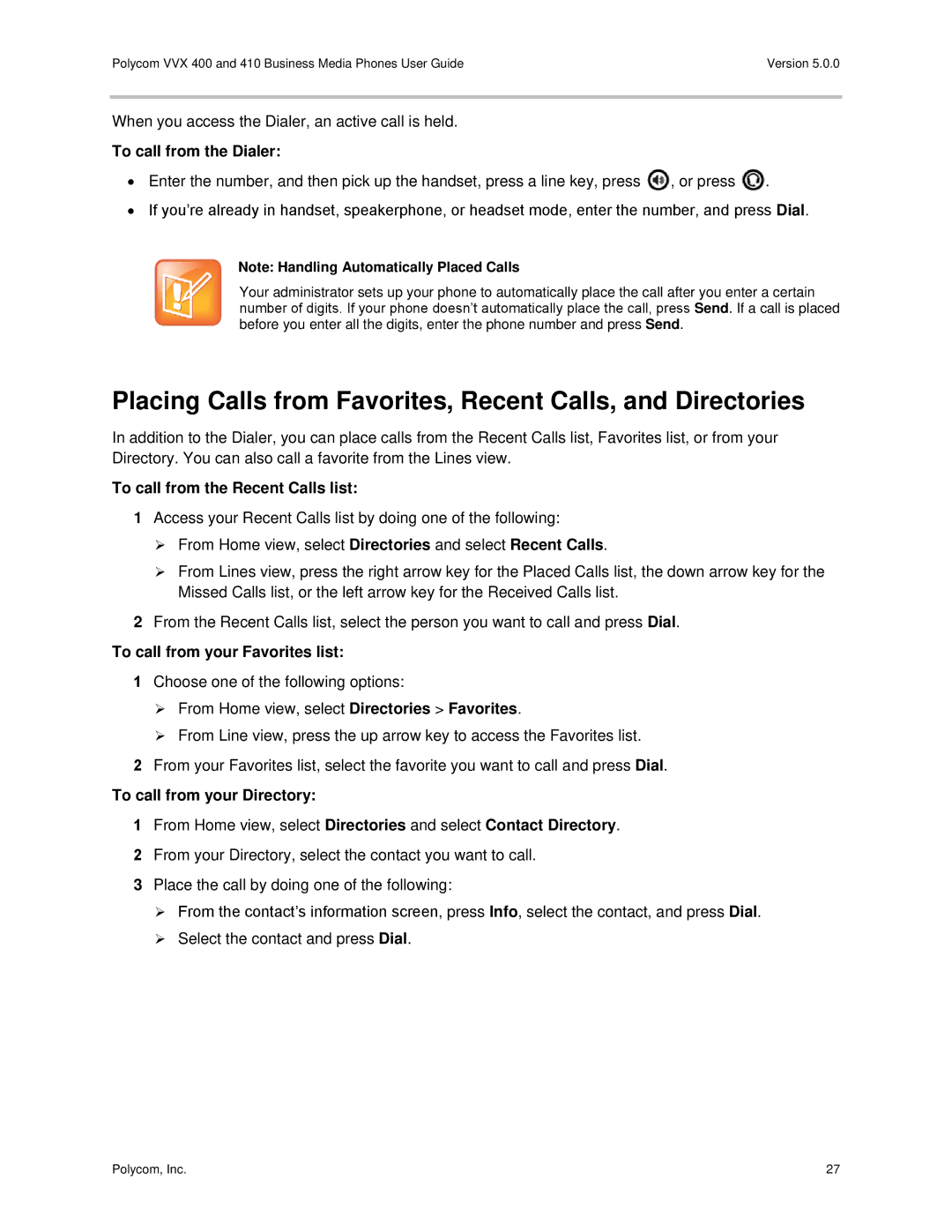 Polycom VVX400 manual Placing Calls from Favorites, Recent Calls, and Directories, To call from the Dialer 