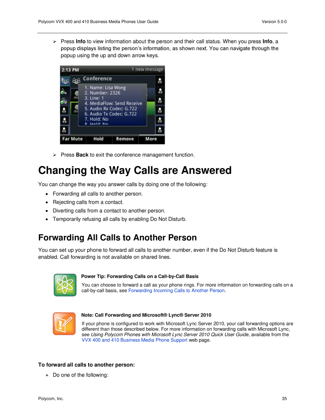 Polycom VVX400 manual Changing the Way Calls are Answered, Forwarding All Calls to Another Person 