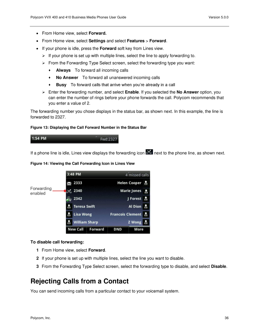 Polycom VVX400 manual Rejecting Calls from a Contact, To disable call forwarding 