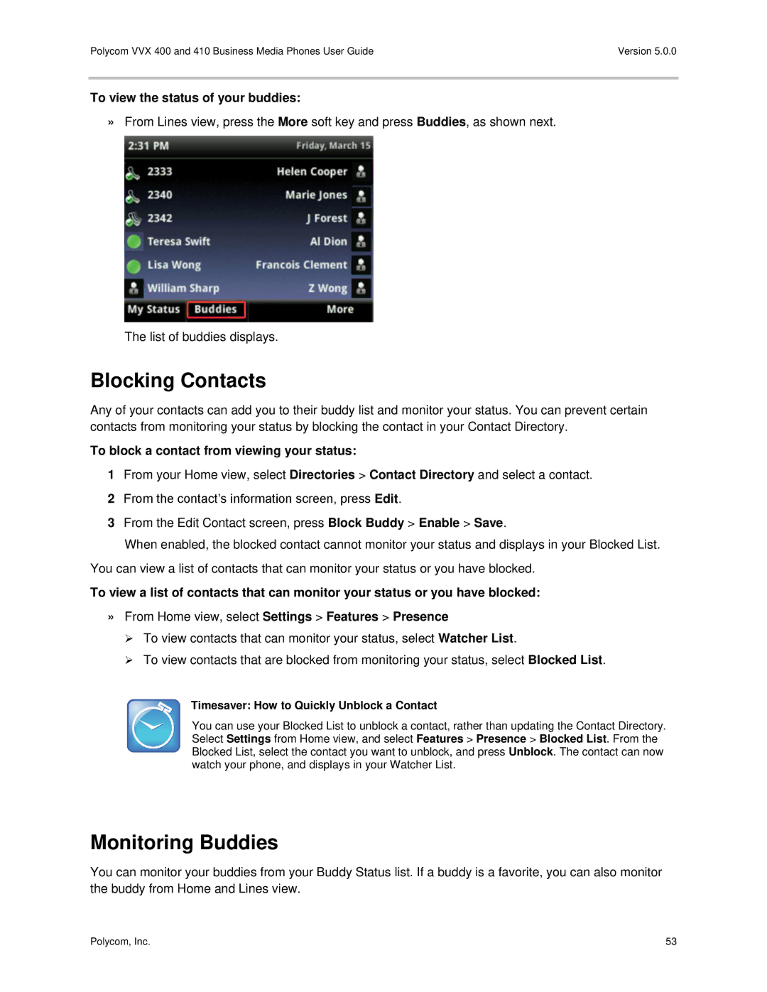 Polycom VVX400 manual Blocking Contacts, Monitoring Buddies, To view the status of your buddies 