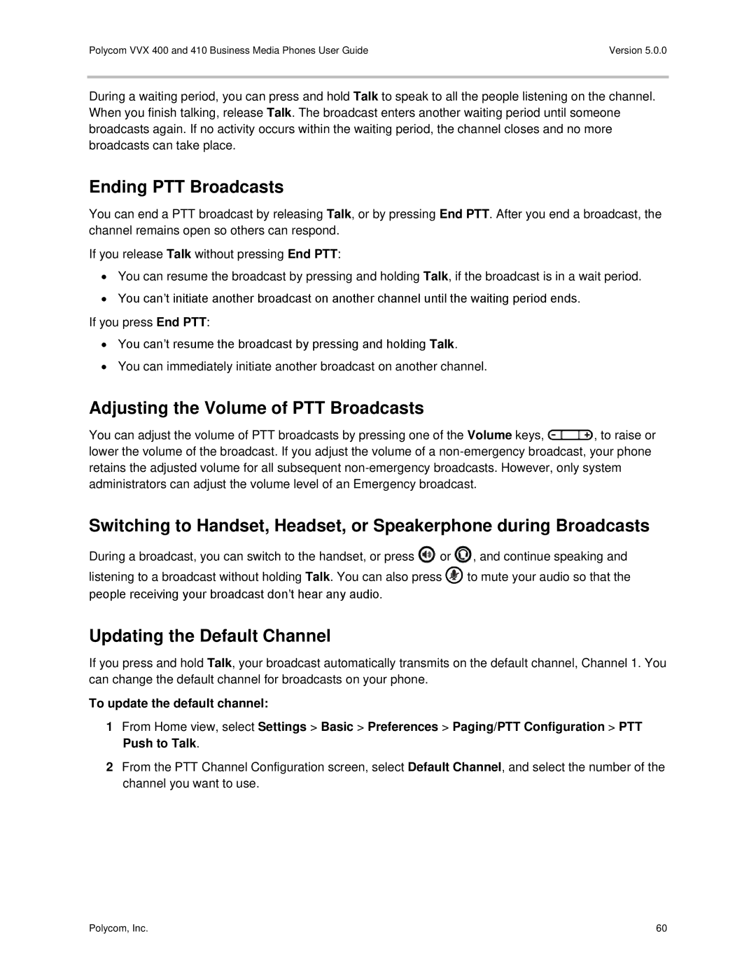 Polycom VVX400 manual Ending PTT Broadcasts, Adjusting the Volume of PTT Broadcasts, Updating the Default Channel 