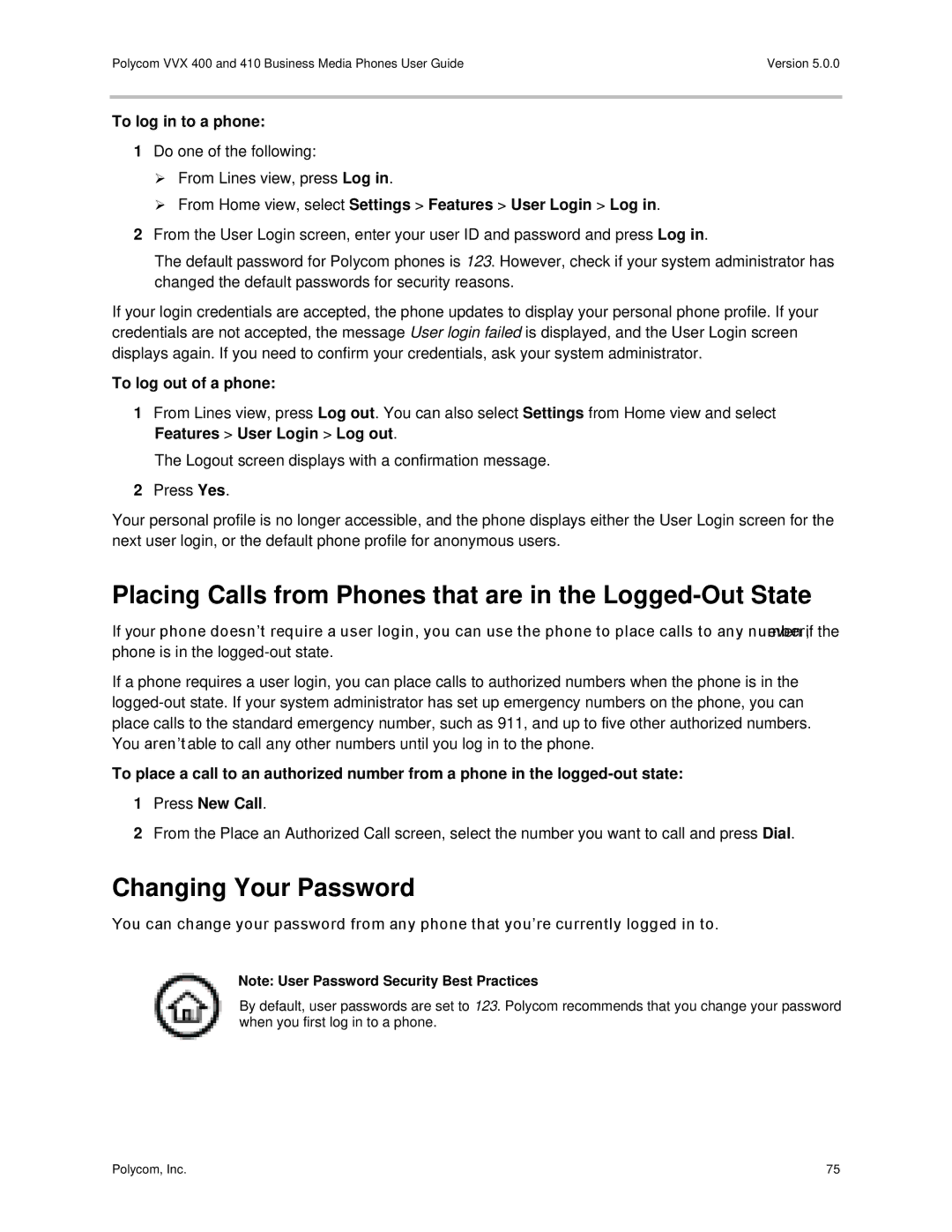 Polycom 400 manual Placing Calls from Phones that are in the Logged-Out State, Changing Your Password, To log in to a phone 