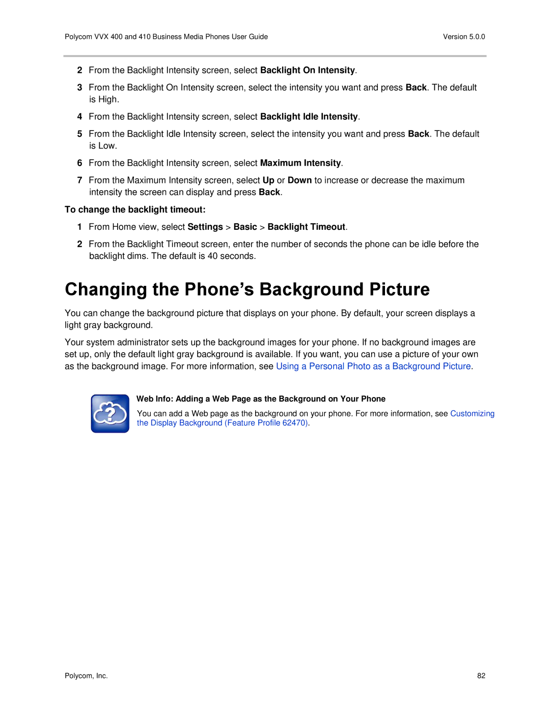 Polycom VVX400 manual Changing the Phone’s Background Picture, Web Info Adding a Web Page as the Background on Your Phone 