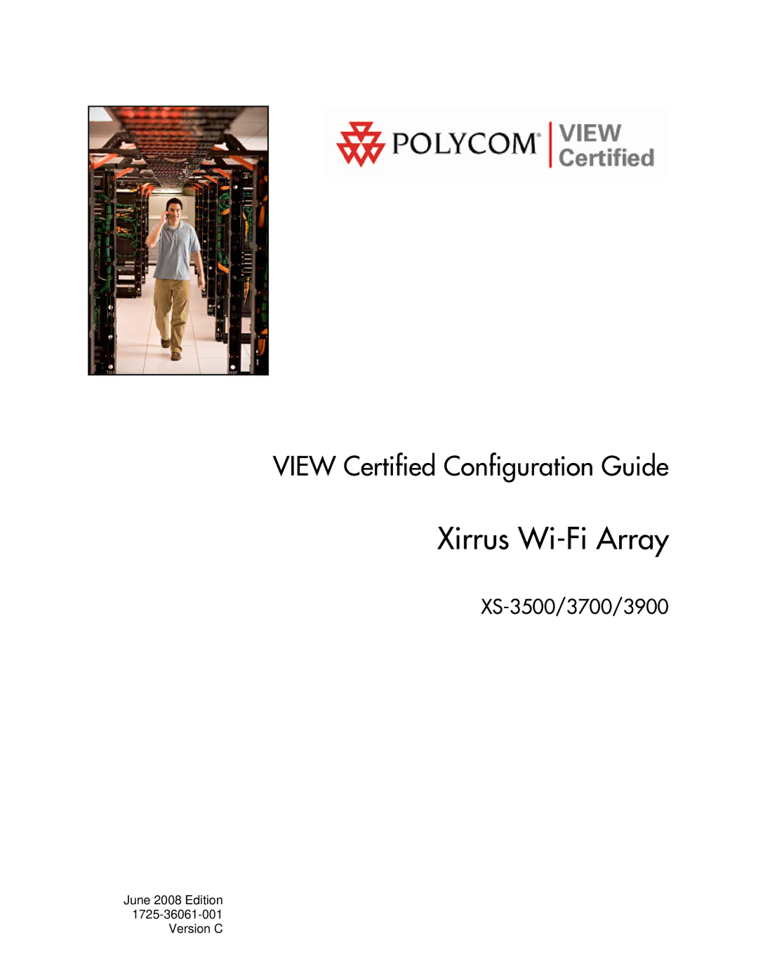 Polycom XS-3500, XS-3900, XS-3700 manual Xirrus Wi-Fi Array 