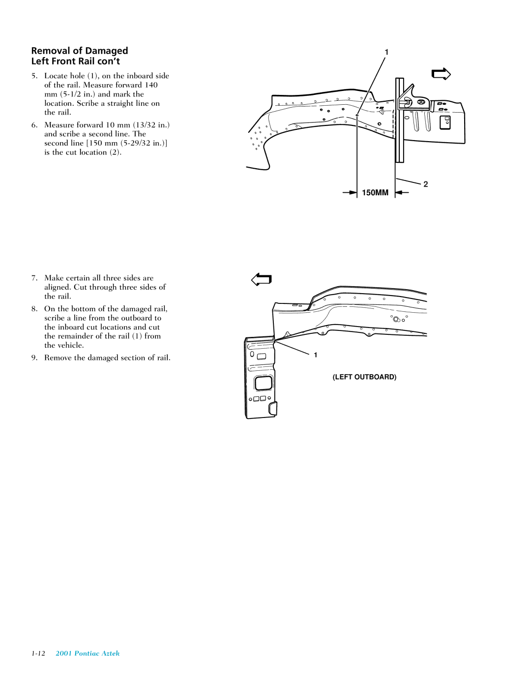 Pontiac 2001 manual Removal of Damaged Left Front Rail con’t 