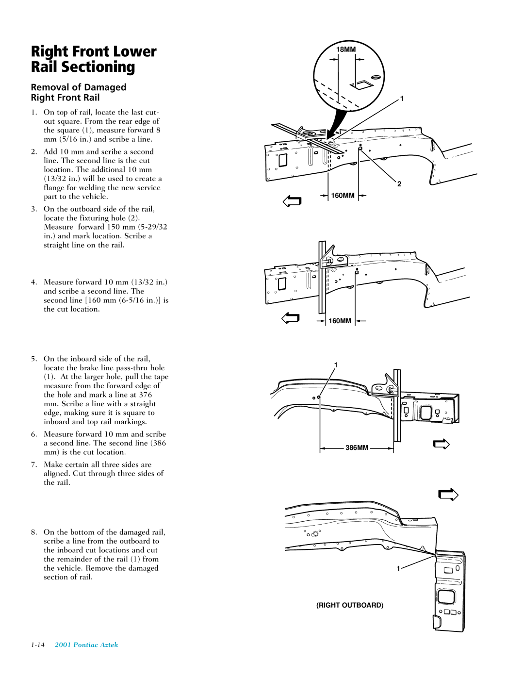 Pontiac 2001 manual Right Front Lower Rail Sectioning, Removal of Damaged Right Front Rail 