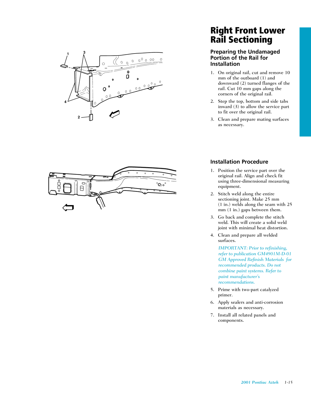 Pontiac 2001 manual Preparing the Undamaged Portion of the Rail for Installation 