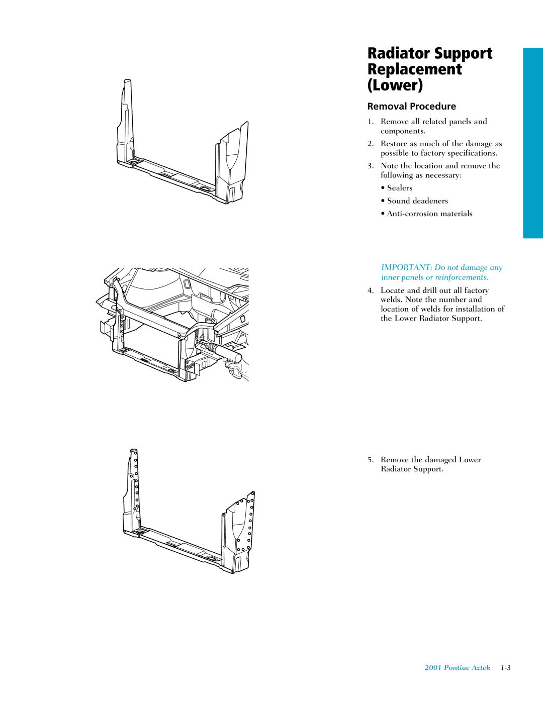 Pontiac 2001 manual Radiator Support Replacement Lower 