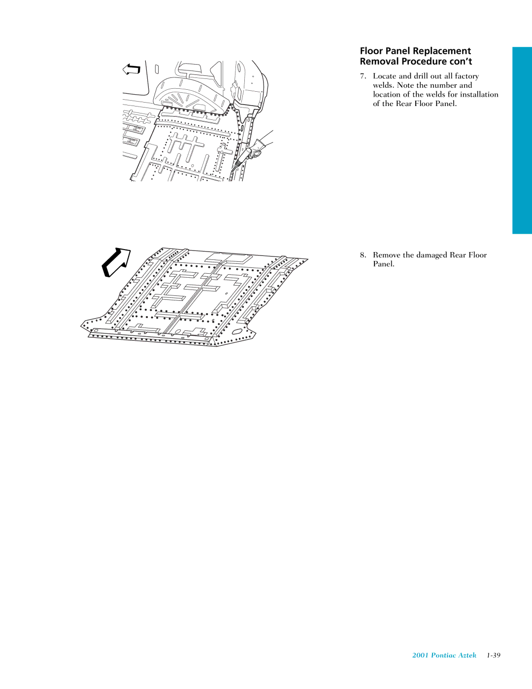 Pontiac 2001 manual Floor Panel Replacement Removal Procedure con’t 