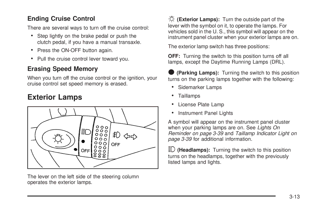 Pontiac 2006 manual Exterior Lamps, Ending Cruise Control, Erasing Speed Memory 