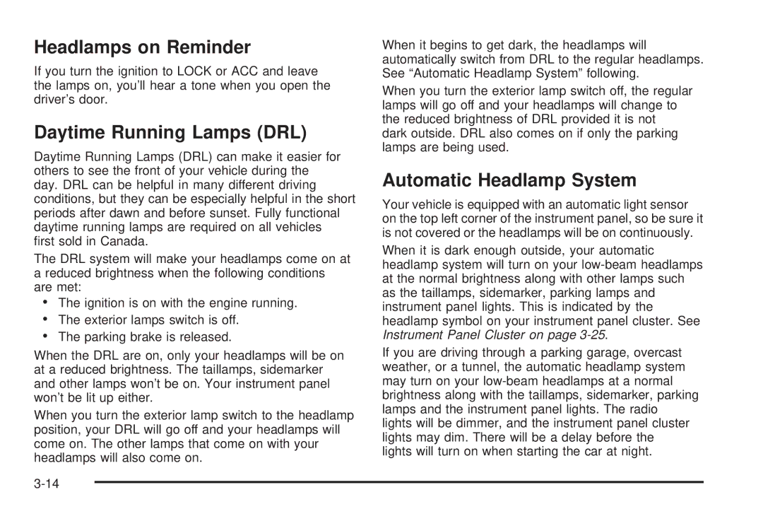 Pontiac 2006 manual Headlamps on Reminder, Daytime Running Lamps DRL, Automatic Headlamp System 