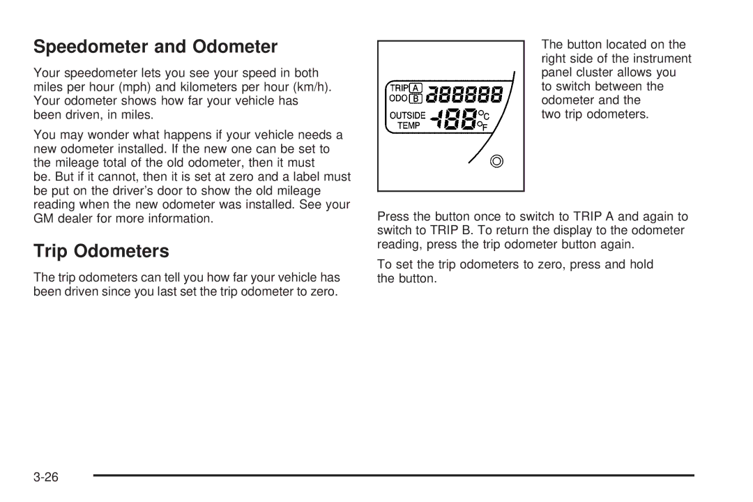 Pontiac 2006 manual Speedometer and Odometer, Trip Odometers 