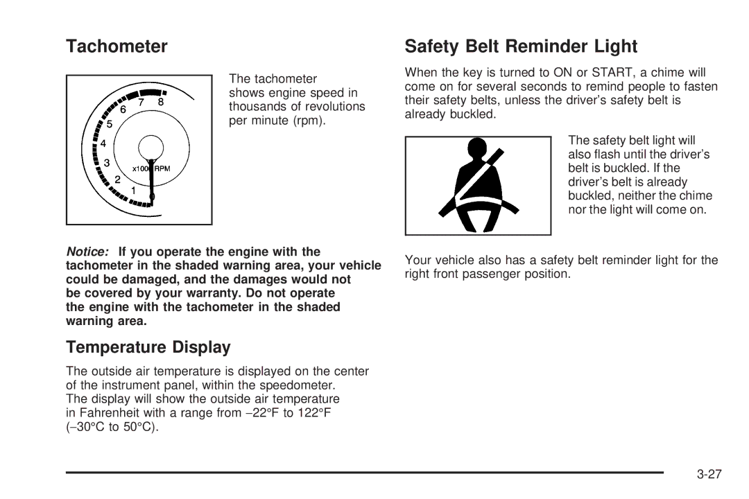 Pontiac 2006 manual Tachometer, Safety Belt Reminder Light, Temperature Display 