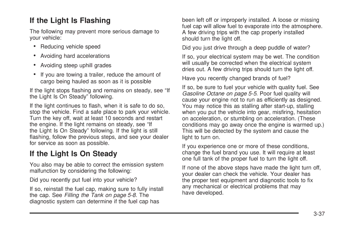 Pontiac 2006 manual If the Light Is Flashing, If the Light Is On Steady 