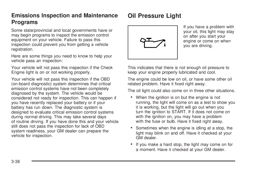 Pontiac 2006 manual Oil Pressure Light, Emissions Inspection and Maintenance Programs 