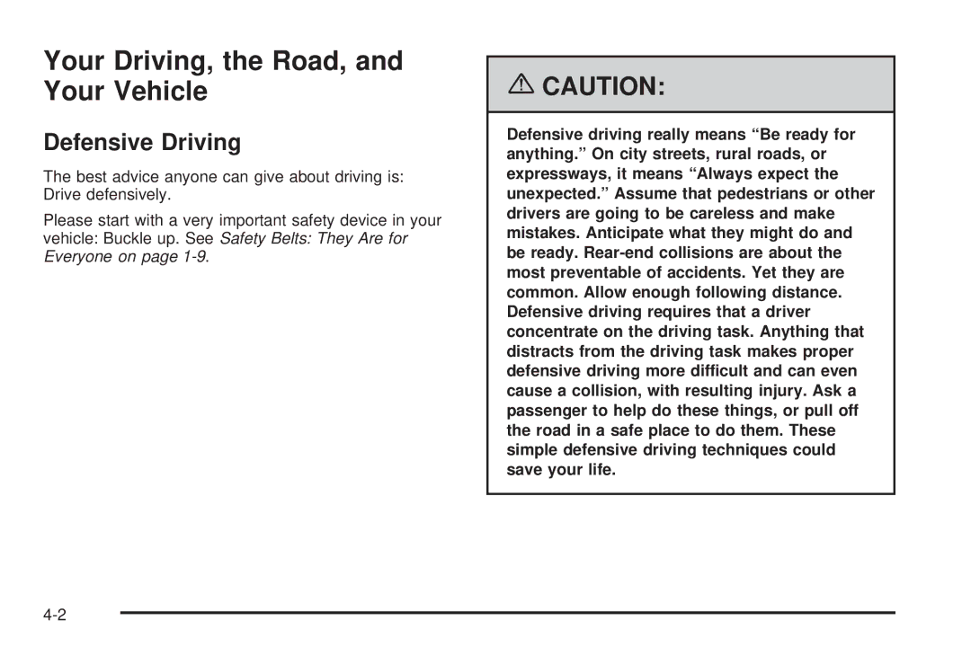 Pontiac 2006 manual Your Driving, the Road, and Your Vehicle, Defensive Driving 