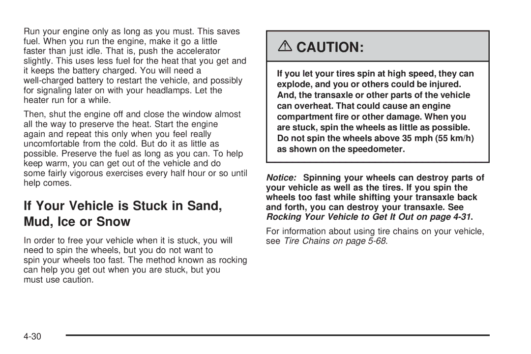 Pontiac 2006 manual If Your Vehicle is Stuck in Sand, Mud, Ice or Snow 