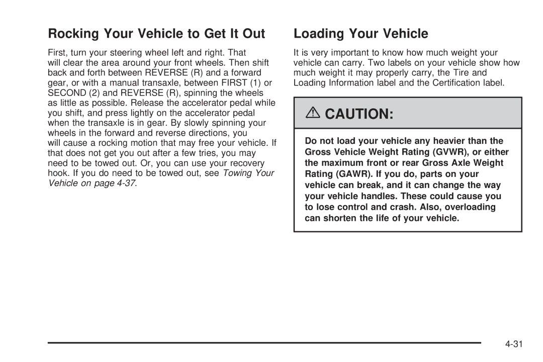 Pontiac 2006 manual Rocking Your Vehicle to Get It Out, Loading Your Vehicle 