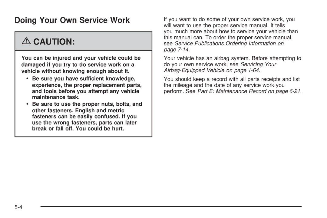 Pontiac 2006 manual Doing Your Own Service Work 