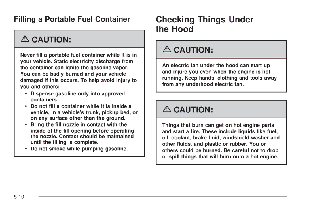 Pontiac 2006 manual Checking Things Under the Hood, Filling a Portable Fuel Container 