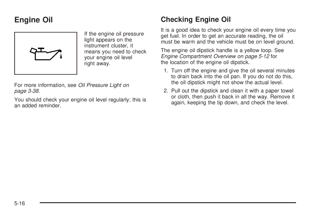 Pontiac 2006 manual Checking Engine Oil 