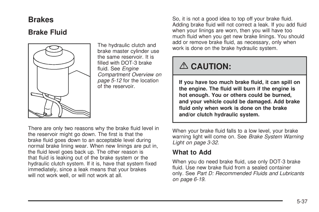 Pontiac 2006 manual Brakes, Brake Fluid, What to Add 