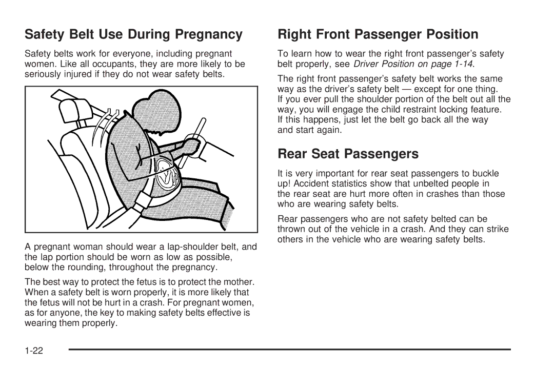 Pontiac 2006 manual Safety Belt Use During Pregnancy, Right Front Passenger Position, Rear Seat Passengers 