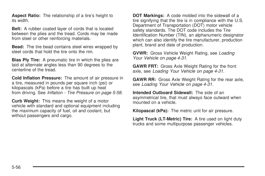 Pontiac 2006 manual From driving. See Inﬂation Tire Pressure on 