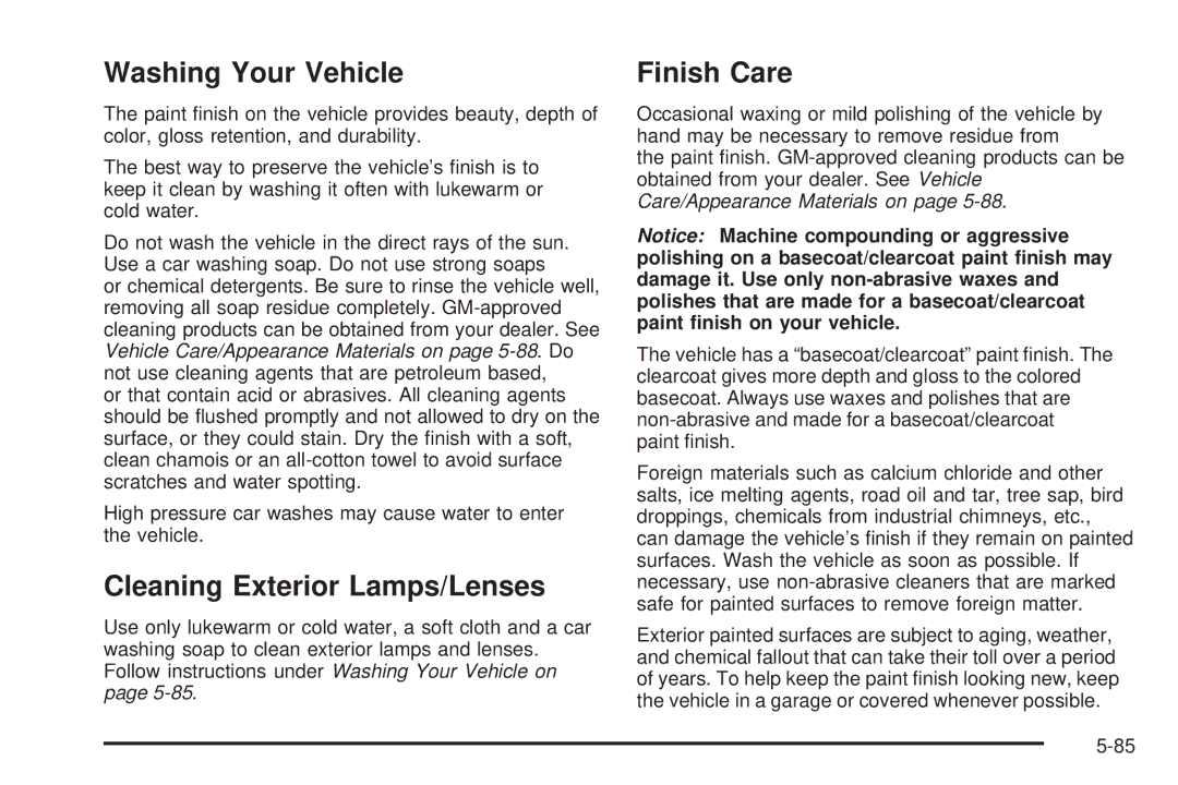 Pontiac 2006 manual Washing Your Vehicle, Cleaning Exterior Lamps/Lenses, Finish Care 