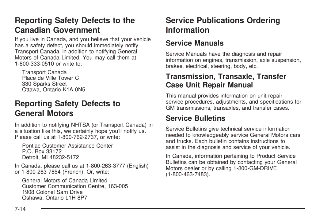 Pontiac 2006 manual Reporting Safety Defects to the Canadian Government, Reporting Safety Defects to General Motors 