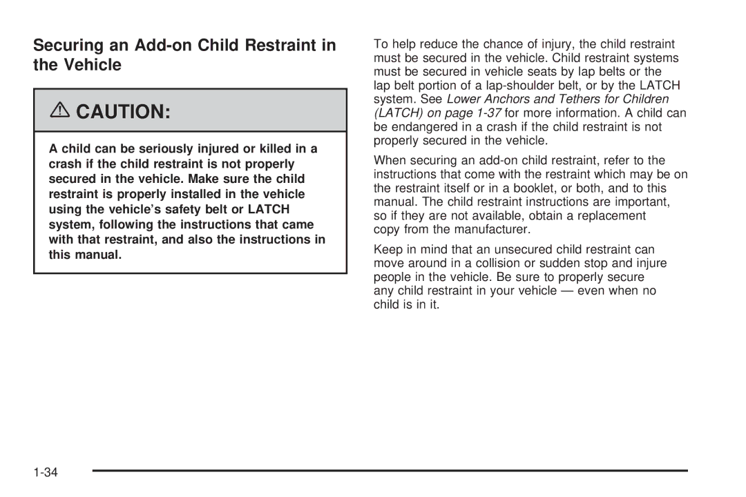 Pontiac 2006 manual Securing an Add-on Child Restraint in the Vehicle 