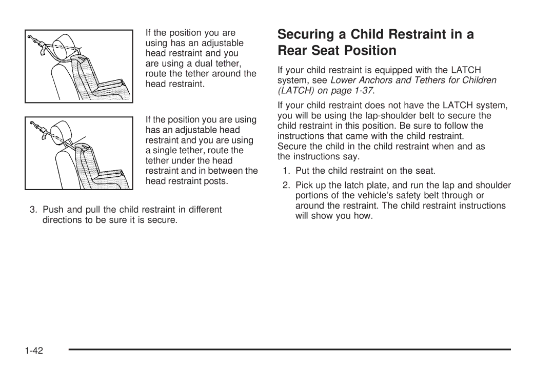 Pontiac 2006 manual Securing a Child Restraint in a Rear Seat Position 
