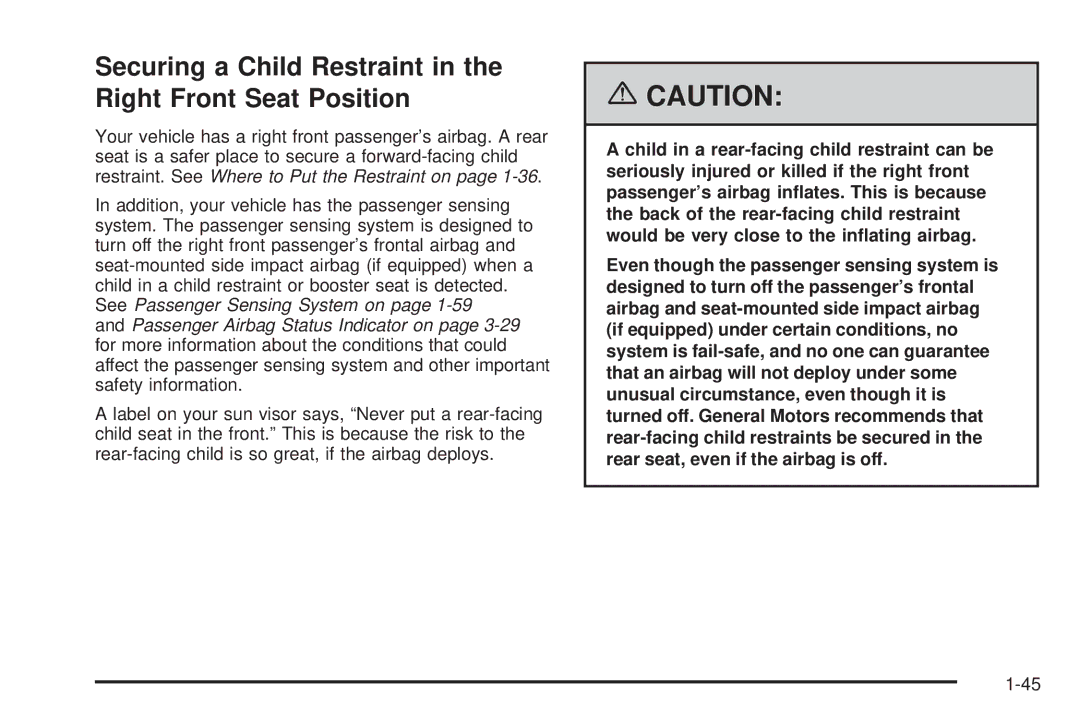 Pontiac 2006 manual Securing a Child Restraint in the Right Front Seat Position 