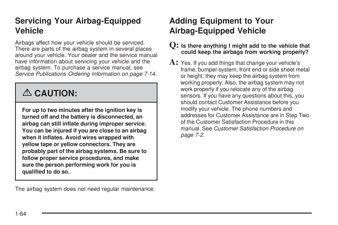 Pontiac 2006 manual Servicing Your Airbag-Equipped Vehicle, Adding Equipment to Your Airbag-Equipped Vehicle 