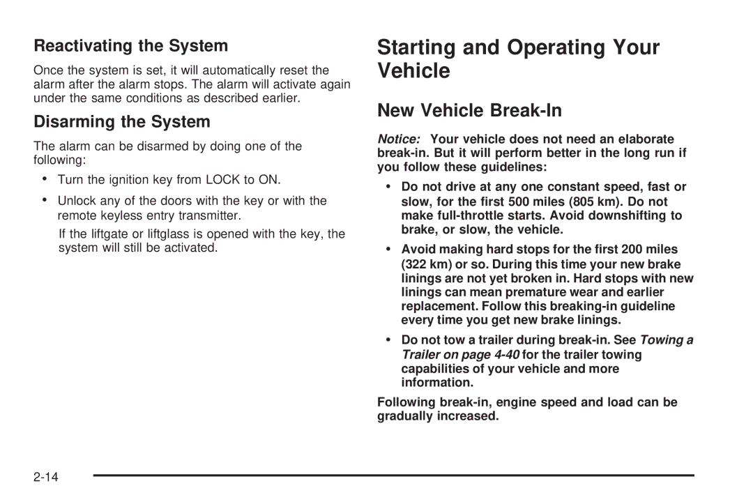 Pontiac 2006 Starting and Operating Your Vehicle, New Vehicle Break-In, Reactivating the System, Disarming the System 