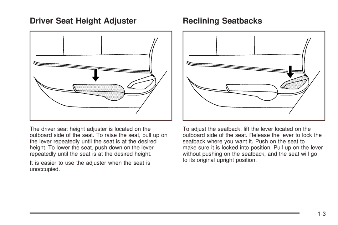 Pontiac 2006 manual Driver Seat Height Adjuster Reclining Seatbacks 