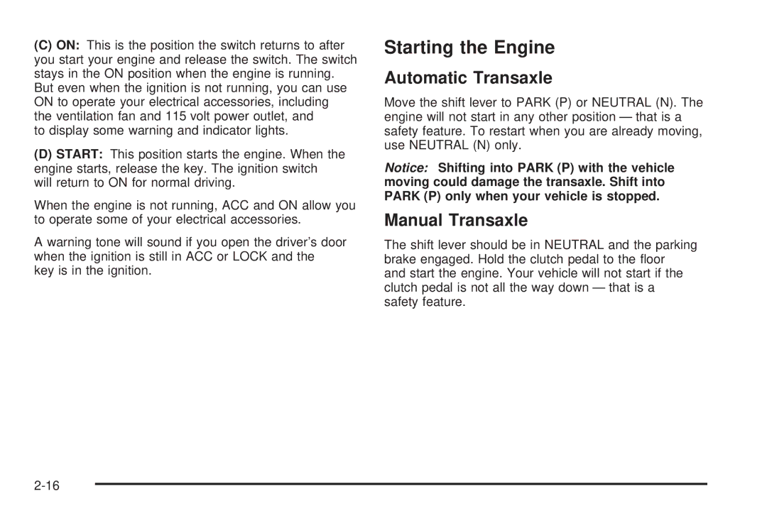 Pontiac 2006 manual Starting the Engine, Automatic Transaxle, Manual Transaxle 